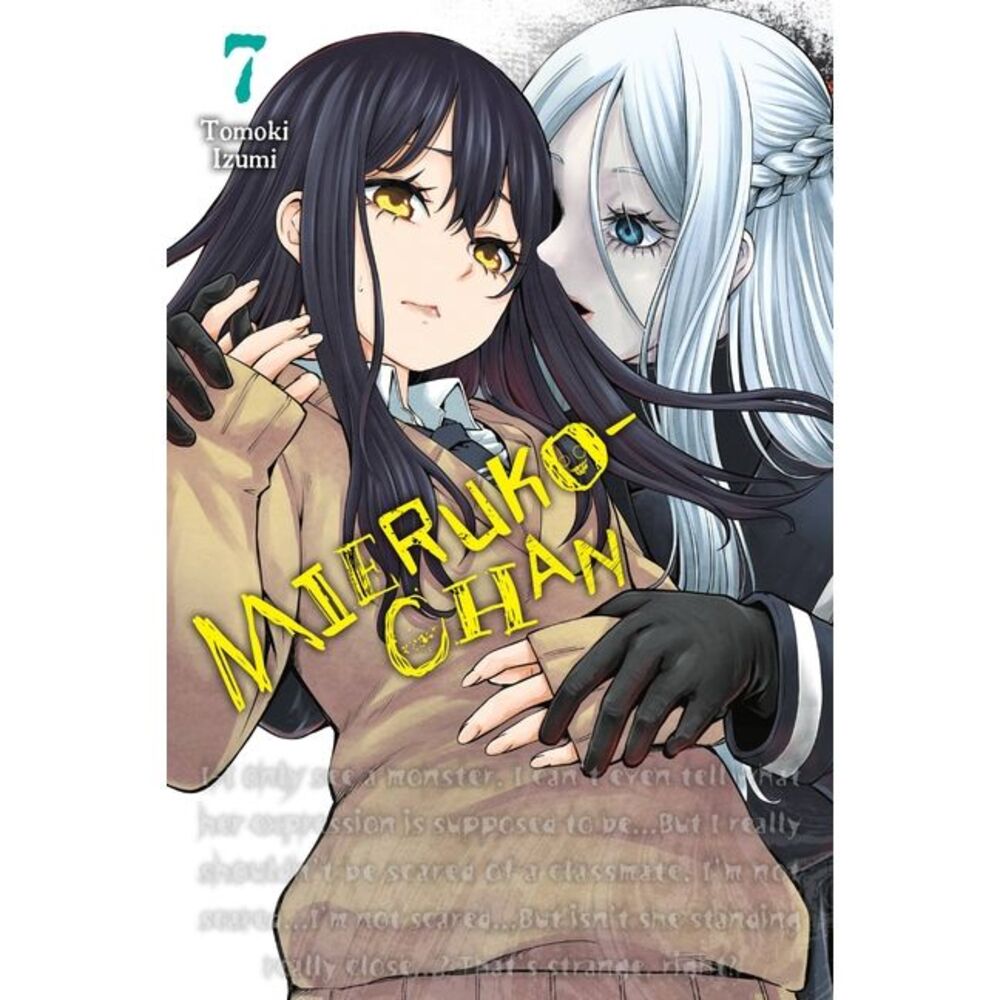 Mieruko-Chan, Vol. 7: Volume 7 -- Tomoki Izumi
